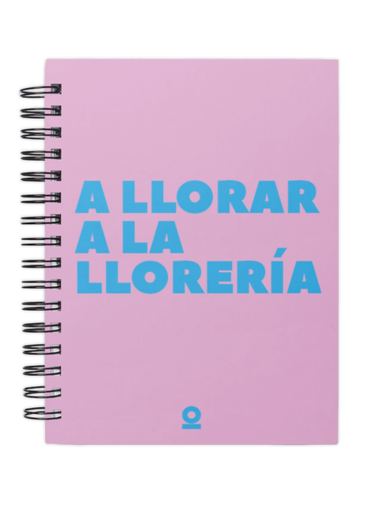A Llorar a la Llorería